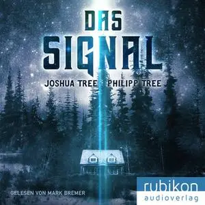 «Das Signal - Teil 1» by Joshua Tree