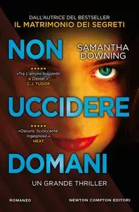 Samantha Downing - Non uccidere domani