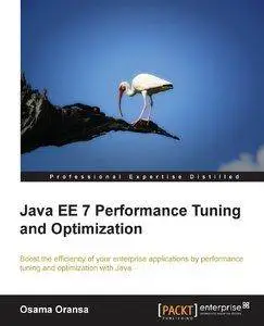 Java EE 7 Performance Tuning and Optimization [repost]