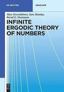 Infinite Ergodic Theory of Numbers