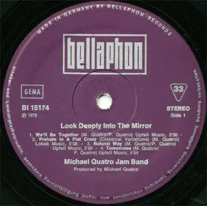 Michael Quatro Jam Band - Look Deeply Into The Mirror (Bellaphon BI 15174) (GER 1973) (Vinyl 24-96 & 16-44.1)