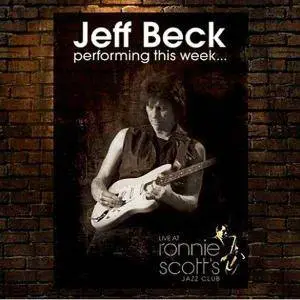 Jeff Beck - Performing This Week... Live at Ronnie Scott's (2008) [Blu-Ray]