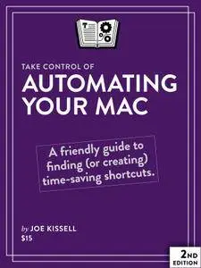 Take Control of Automating Your Mac, Second Edition