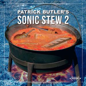 Patrick Butler - Sonic Stew 2 (2019)