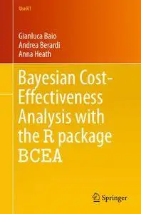 Bayesian Cost-Effectiveness Analysis with the R package BCEA (Repost)