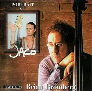 Brian Bromberg - Portrait of Jaco (2002) 