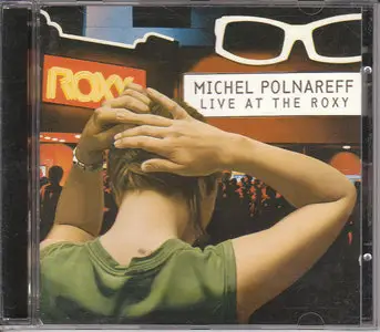 Michel POLNAREFF - Live at the ROXY (1996)