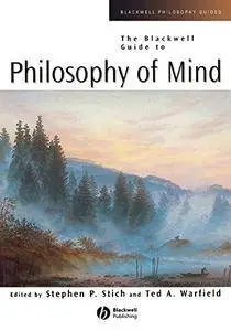 BWELL Guide to Philos of Mind (Blackwell Philosophy Guides) [Kindle Edition]