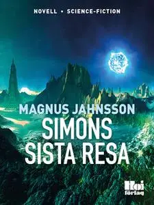 «Simons sista resa» by Magnus Jahnsson