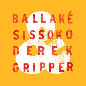Ballaké Sissoko & Derek Gripper - Ballaké Sissoko & Derek Gripper (2024) [Official Digital Download 24/96]