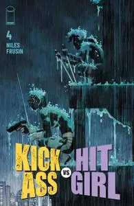 Kick-Ass vs Hit-Girl 004 (2021) (Digital) (Zone-Empire