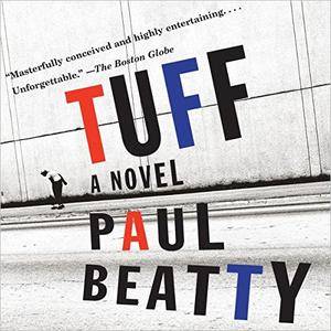 Tuff: A Novel [Audiobook]