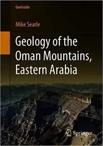 Geology of the Oman Mountains, Eastern Arabia