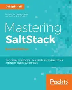 Mastering SaltStack - Second Edition