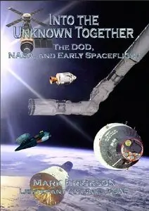 Title: Into the Unknown Together The Dod NASA and Early [Repost]