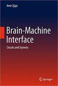 Brain-Machine Interface: Circuits and Systems (Repost)