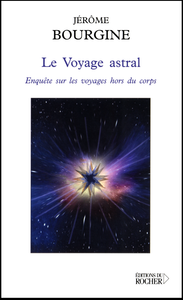 Jérome Bourgine - Le voyage astral