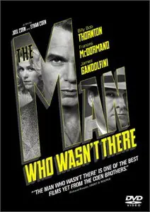 The Man Who Wasnt There (2001) (repost)