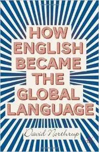 How English Became the Global Language (repost)