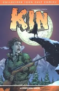 Kin - La Stirpe Degli Uomini (100% Cult Comics)