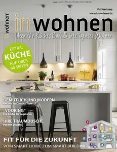 in wohnen - Ideen für Küche, Bad und intelligentes Wohnen 01/2015 (Mai/Juni 2015)