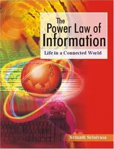 The Power Law of Information: Life in a Connected World