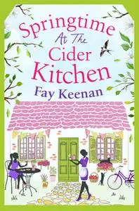 «Springtime at the Cider Kitchen» by Fay Keenan