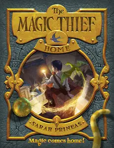 The Magic Thief: Home: Book Four
