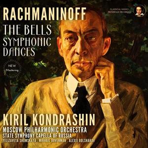 Kiril Kondrashin & Moscow Philharmonic Orchestra - Rachmaninoff: The Bells & Symphonic Dances by Kiril Kondrashin (1963/2023)