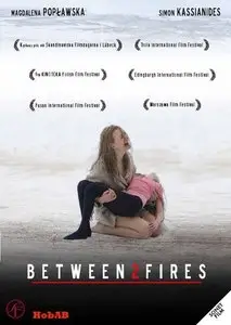 Between Two Fires / Dwa ognie (2010)