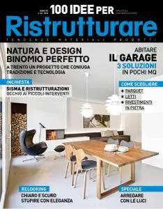 100 Idee per Ristrutturare N.40 - Novembre-Dicembre 2016