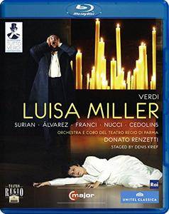Donato Renzetti, Orchestra e Coro del Teatro Regio di Parma - Verdi: Luisa Miller (2012) [Blu-Ray]