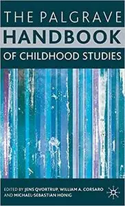 The Palgrave Handbook of Childhood Studies (Repost)