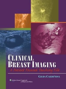 Clinical Breast Imaging: A Patient Focused Teaching File (repost)