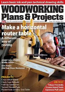 Woodworking Plans & Projects Issue 102 - January 2015