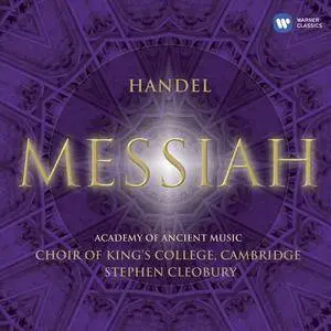 Academy of Ancient Music, Choir of King's College, Cambridge, Stephen Cleobury – Handel: Messiah (2009) (Repost)