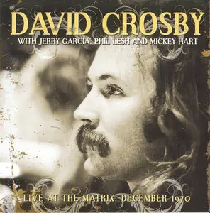 David Crosby - Live At The Matrix, December 1970 (2014)