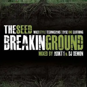 The Seed - Breakinground (Mixtape) (2010)