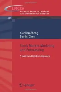 Stock Market Modeling and Forecasting: A System Adaptation Approach 
