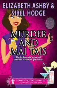 Murder and Mai Tais (A Danger Cove Mystery #2)