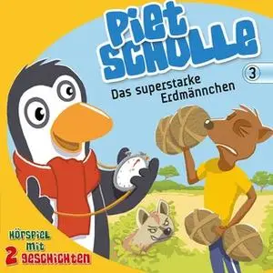 «Piet Scholle - Band 3: Das superstarke Erdmännchen» by Christian Mörken