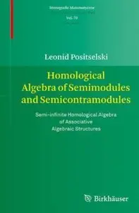 Homological Algebra of Semimodules and Semicontramodules [Repost]