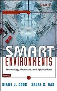 Smart Environments: Technologies, Protocols, and Applications (Repost)