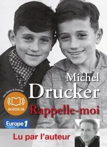Michel Drucker, "Rappelle-moi", Livre audio 1 CD MP3