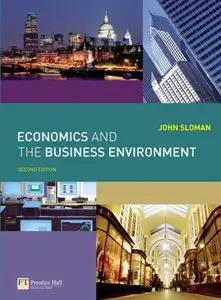 Economics and the Business Environment, 2nd Edition (repost)