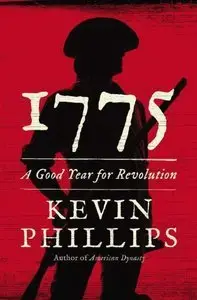 1775: A Good Year for Revolution (Repost)