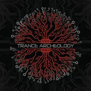 Steve Roach - Trance Archeology (2019)