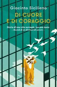 Giacinto Siciliano - Di cuore e di coraggio