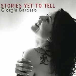 Giorgia Barosso - Stories yet to Tell (2013)