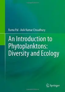 An Introduction to Phytoplanktons: Diversity and Ecology